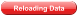 Reloading Data