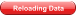 Reloading Data