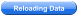 Reloading Data