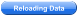 Reloading Data