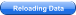 Reloading Data