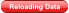 Reloading Data