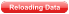 Reloading Data