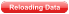 Reloading Data