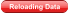 Reloading Data