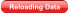 Reloading Data