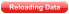 Reloading Data