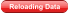 Reloading Data