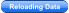 Reloading Data