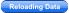 Reloading Data
