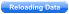 Reloading Data