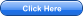 Click Here