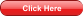 Click Here